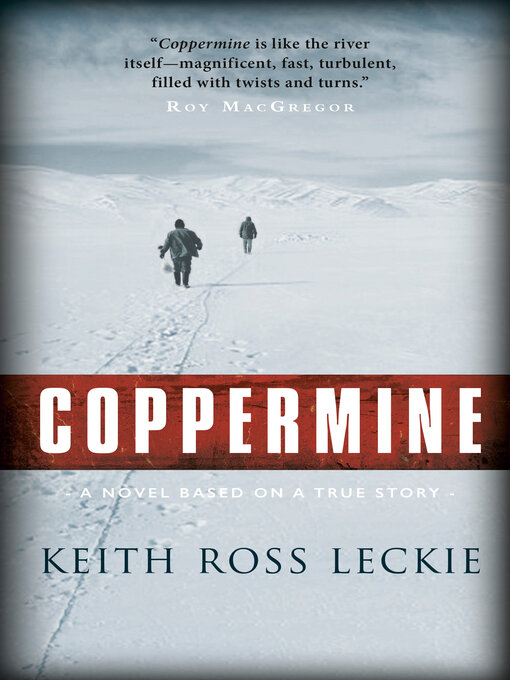 Title details for Coppermine by Keith Ross Leckie - Wait list